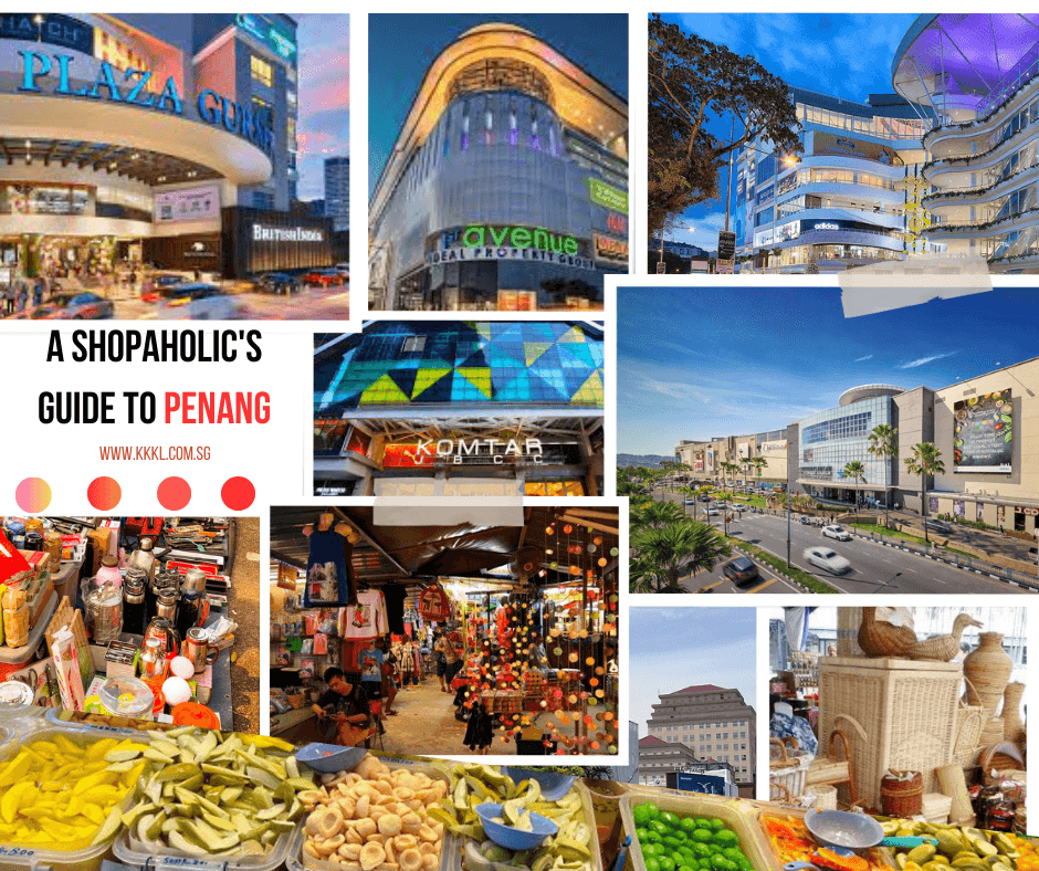 A Shopaholic’s Guide to Penang